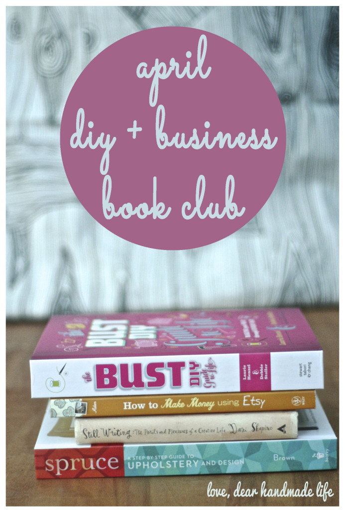 dear-handmade-life-diy-business-craft-book-club-a-1