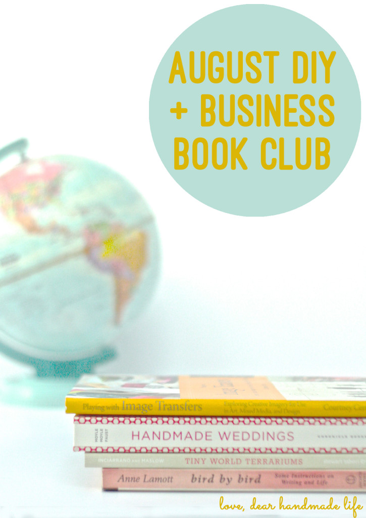 august-diy-craft-business-creative-book-club-dear-handmade-life