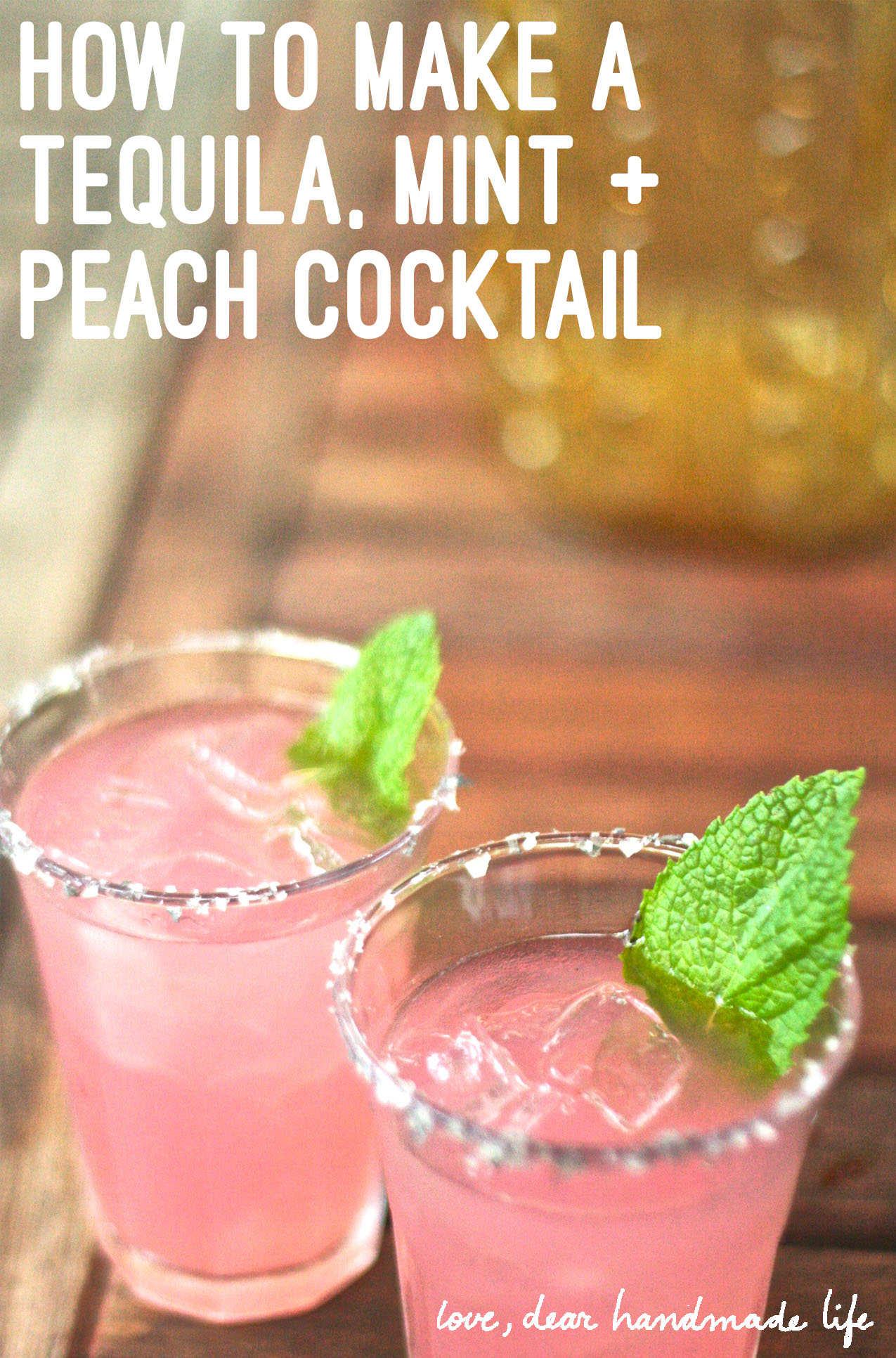recipe-how-to-make-tequila-mint-peach-cocktail-dear-handmade-life