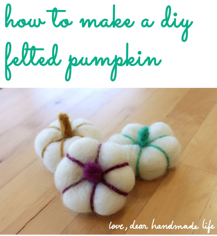 how-to-make-diy-craft-felted-pumpkin-halloween-kids-fall-dear-handmade-life