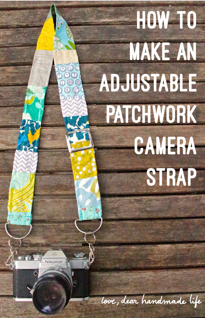 how-to-make-an-adjustable-patchwork-camera-strap-diy-tutorial-dear-handmade-life