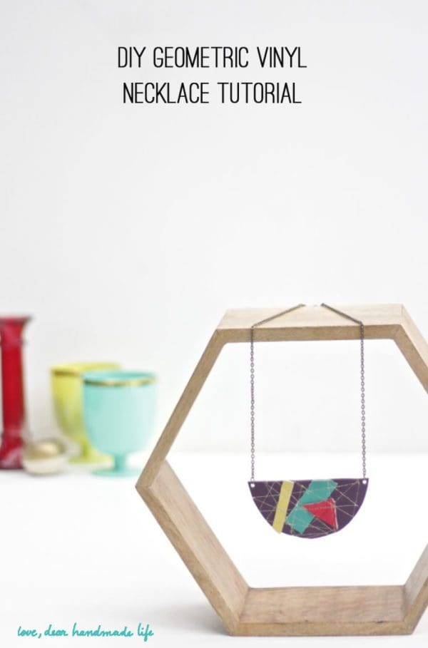 DIY Geometric Vinyl Necklace Tutorial Dear Handmade Life