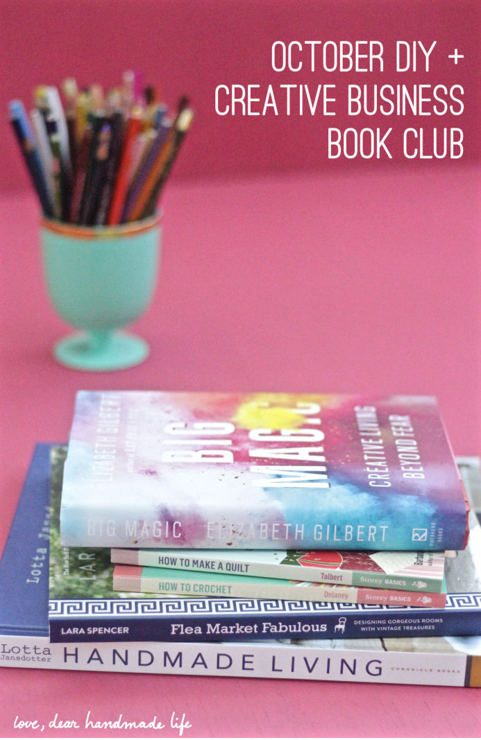 October DIY and Creative Business Book Club Selections from Dear Handmade Life