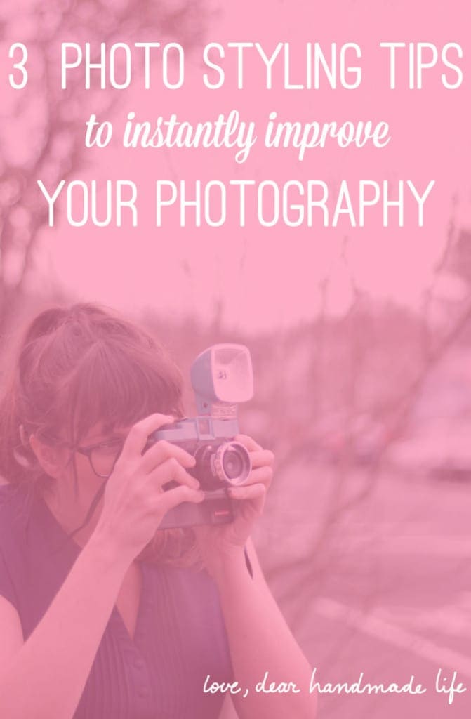 3 Photo Styling Tips to Instantly Improve Your Photography - Dear ...