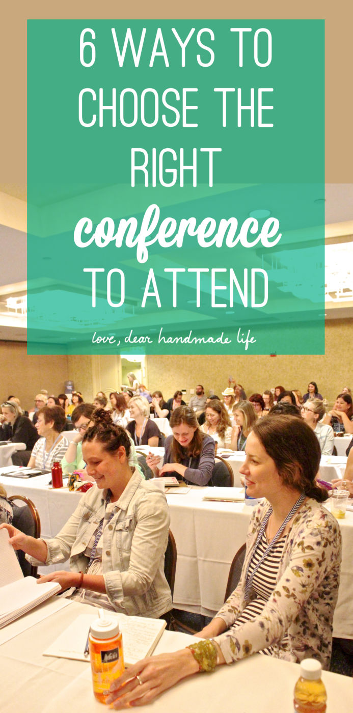 6 ways to choose the right conference to attend from Dear Handmade Life