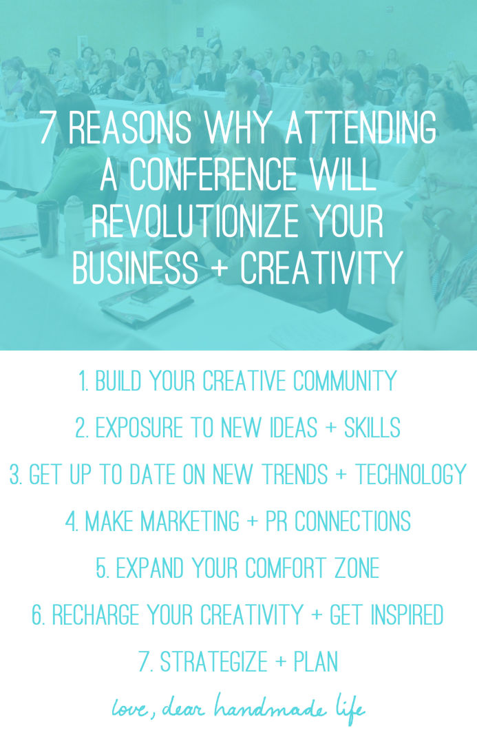 7 reasons why attending a conference will revolutionize your business + creativity from Dear Handmade Life
