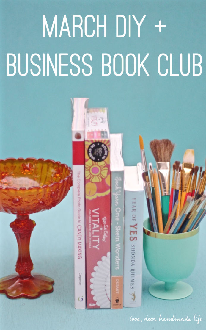 Diy and business book club from Dear Handmade Life