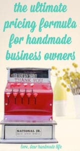 The ultimate pricing formula for handmade business owners from Dear Handmade Life