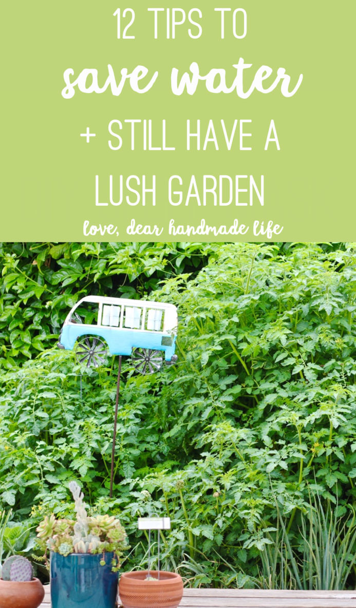 4-12-tips-to-save-water-still-have-a-lush-garden-from-dear-handmade-life