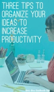 three-tips-to-organize-your-ideas-to-increase-productivity-from-dear-handmade-life