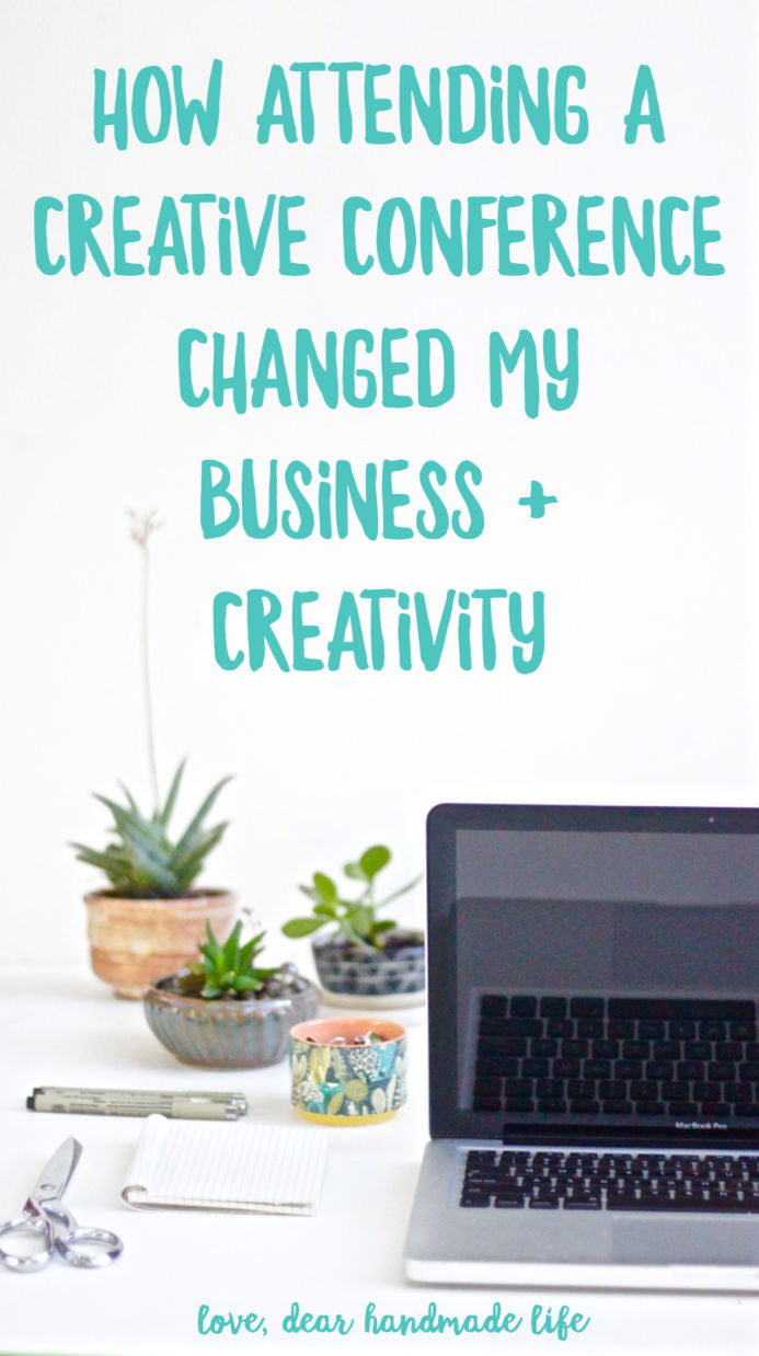 How attending a creative conference changed my business and creativity from Dear Handmade Life