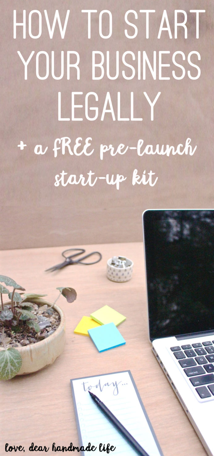 How to start your business legally from Dear Handmade Life