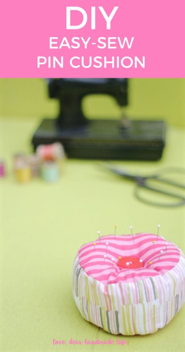 15minute easysew pin cushion Dear Handmade Life