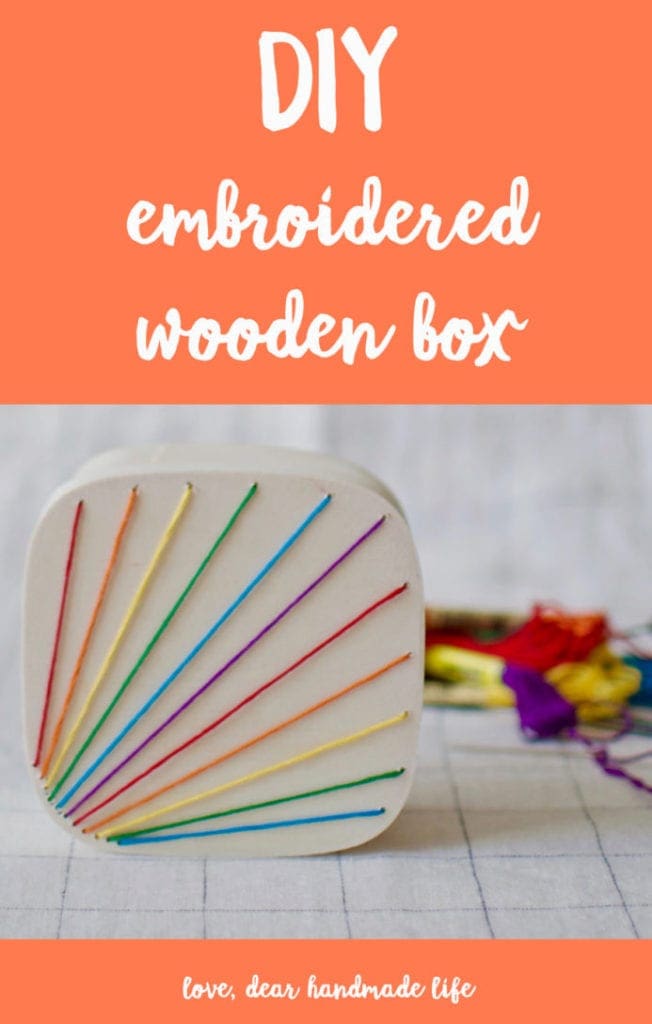 DIY Embroidered Wooden Box Dear Handmade Life
