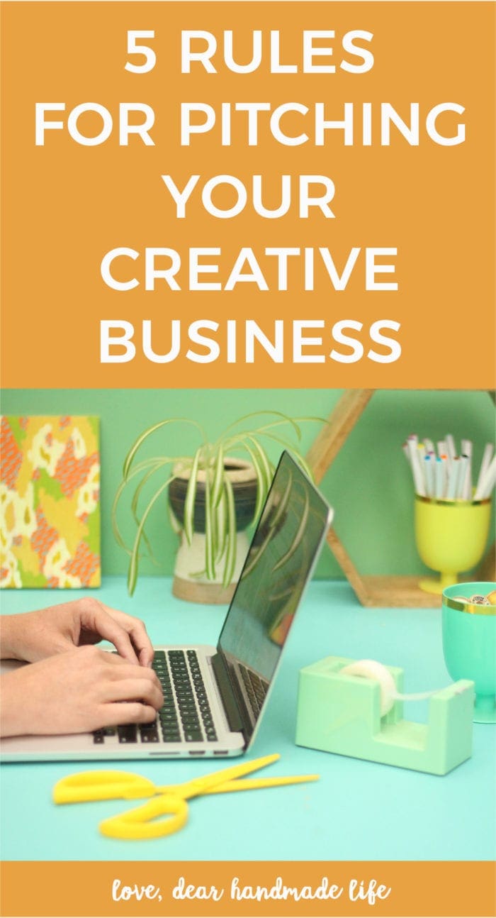 5 rules for pitching your creative business from Dear Handmade Life