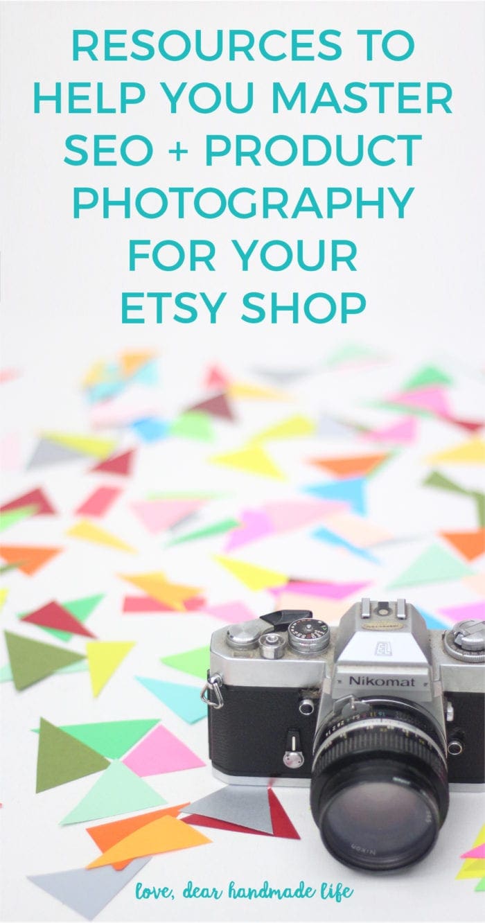 Resources to help you master SEO + product photography for your Etsy shop from Dear Handmade Life