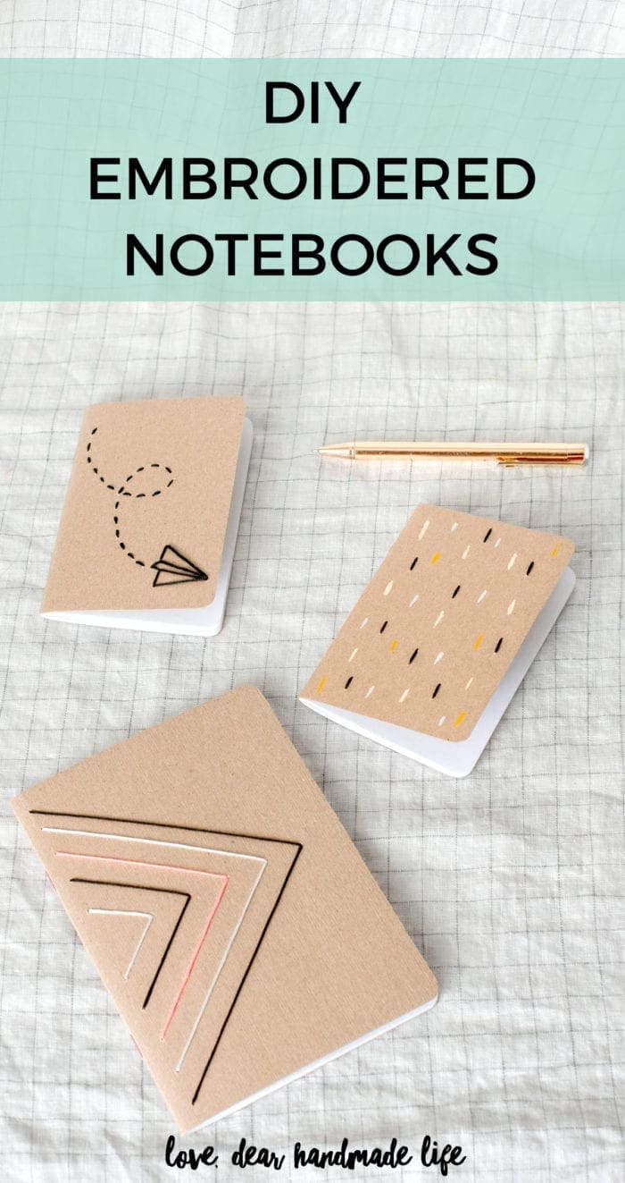 DIY Embroidered Notebooks Dear Handmade Life