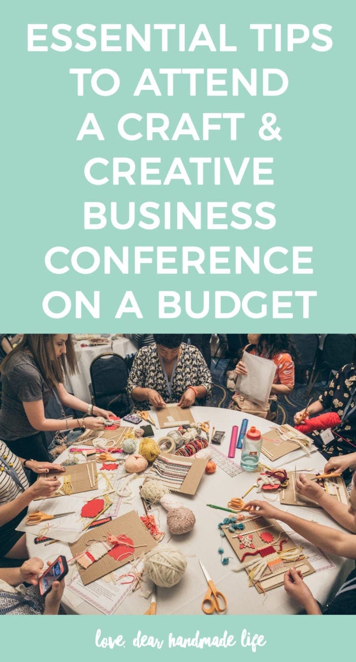 Essential tips to attend a craft and creative business conference on a budget from Dear Handmade Life