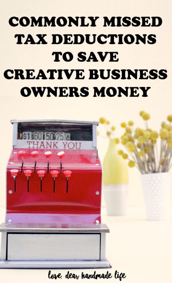 Commonly missed tax deductions to save creative business owners money from Dear Handmade Life