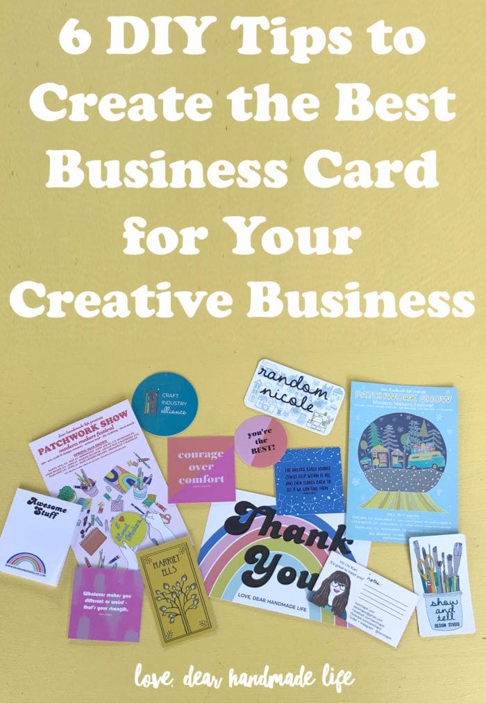 6 DIY Tips to Create the Best Business Card for Your Creative Business Dear Handmade Life
