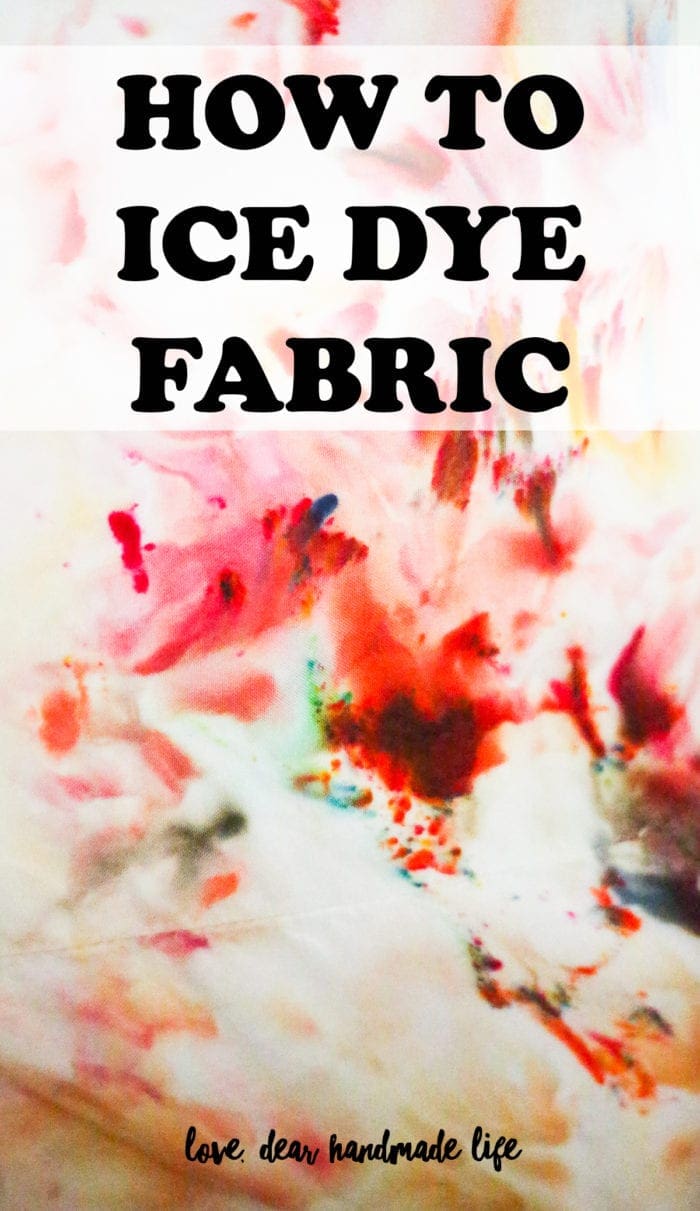 How to ice dye fabric Dear Handmade Life