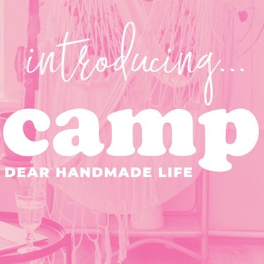What is Camp Dear Handmade Life?